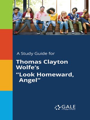 cover image of A Study Guide for Thomas Clayton Wolfe's "Look Homeward, Angel"